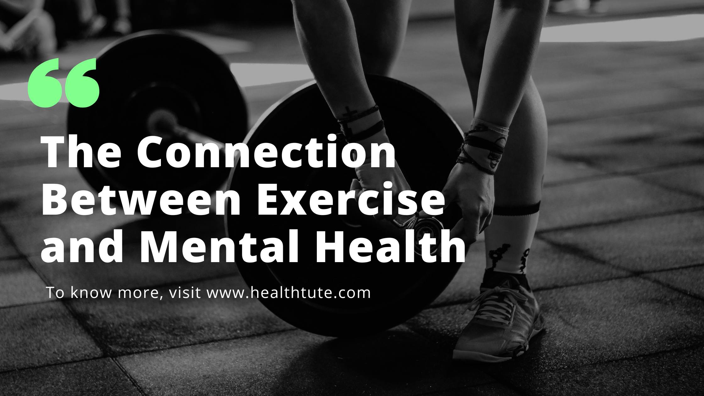 The Connection Between Exercise And Mental Health Healthtute 